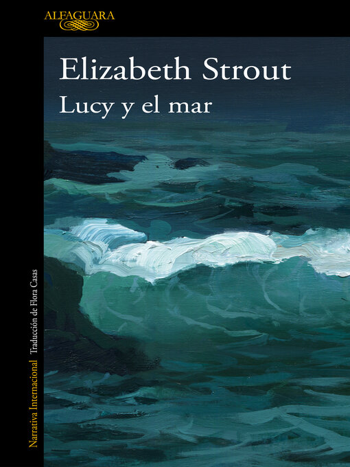 Title details for Lucy y el mar by Elizabeth Strout - Wait list